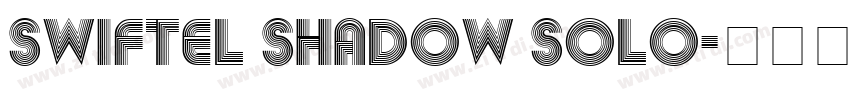 Swiftel Shadow Solo字体转换